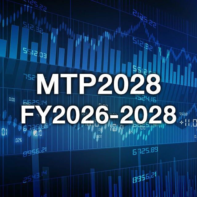 MTP2028 (FY2026–FY2028) Released